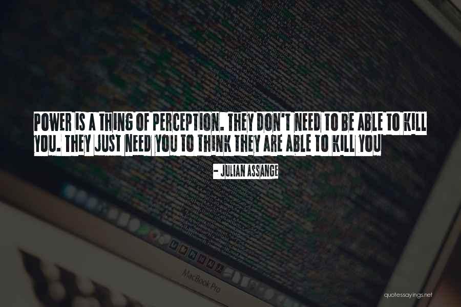 Impact Of Theatre Quotes By Julian Assange Impact Of Theatre Quotes By Julian Assange