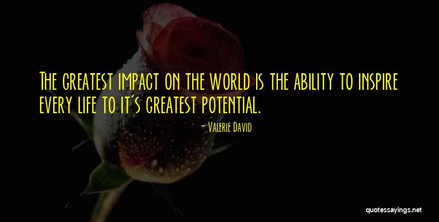 Impact On Inspirational Quotes By Valerie David