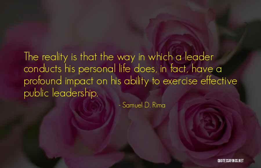 Impact On Life Quotes By Samuel D. Rima Impact On Life Quotes By Samuel D. Rima