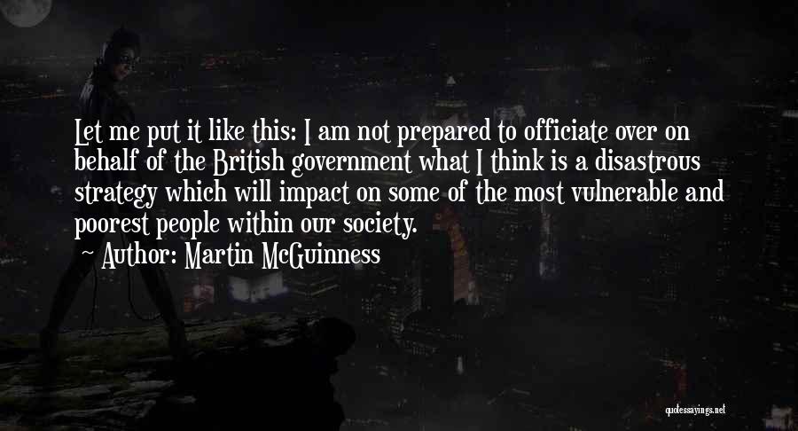 Impact On Society Quotes By Martin McGuinness