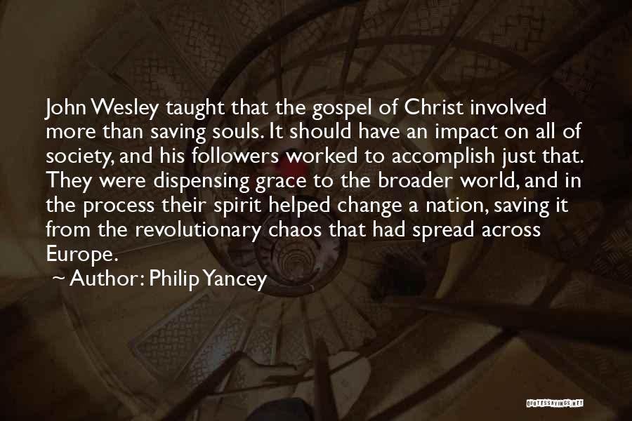 Impact On Society Quotes By Philip Yancey