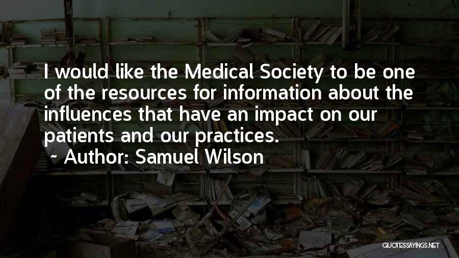 Impact On Society Quotes By Samuel Wilson