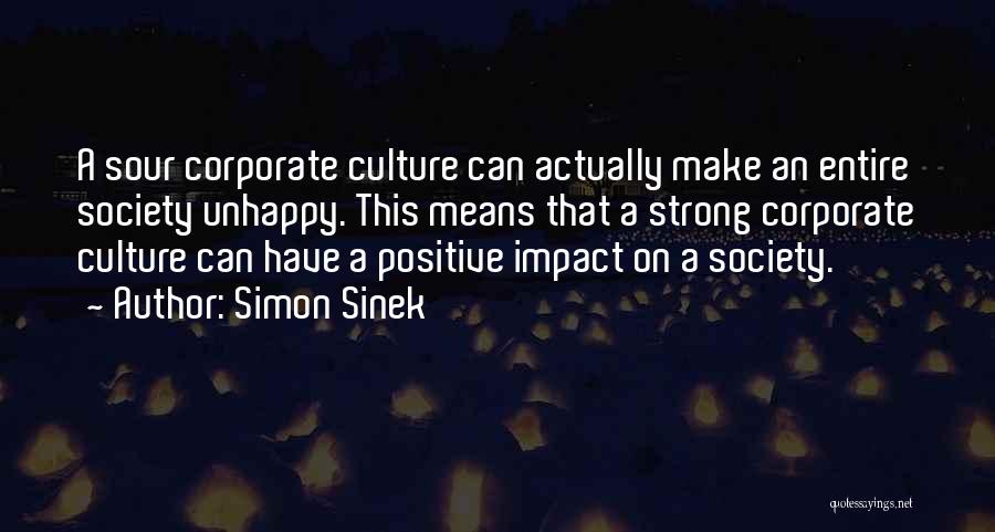 Impact On Society Quotes By Simon Sinek