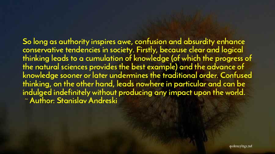 Impact On Society Quotes By Stanislav Andreski
