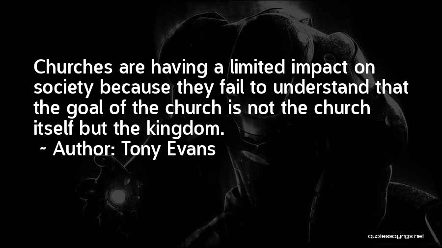 Impact On Society Quotes By Tony Evans