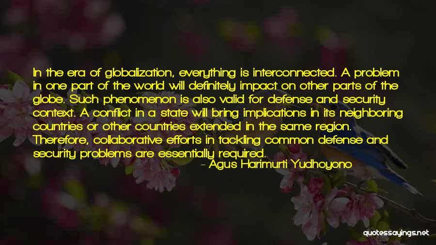 Impact On The World Quotes By Agus Harimurti Yudhoyono