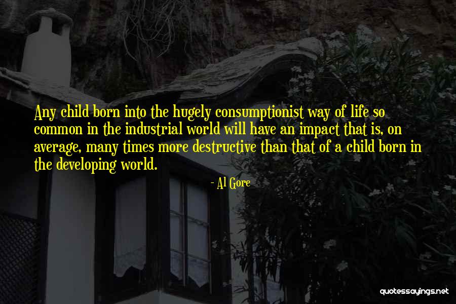 Impact On The World Quotes By Al Gore Impact On The World Quotes By Al Gore