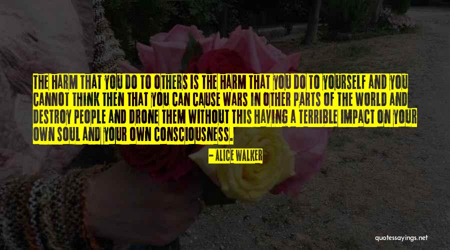 Impact On The World Quotes By Alice Walker Impact On The World Quotes By Alice Walker