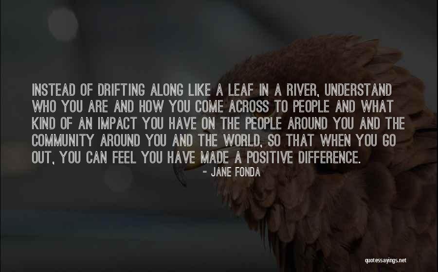 Impact On The World Quotes By Jane Fonda