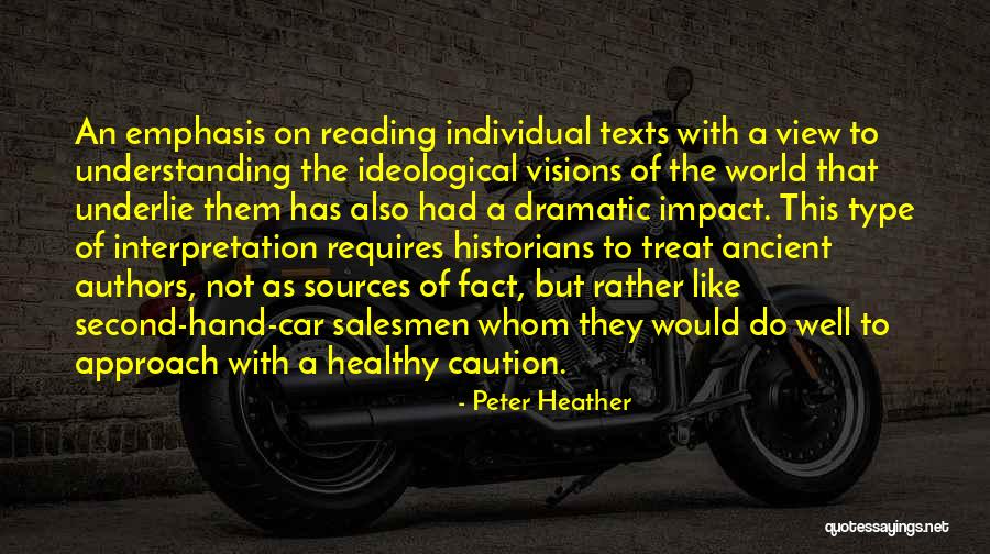 Impact On The World Quotes By Peter Heather