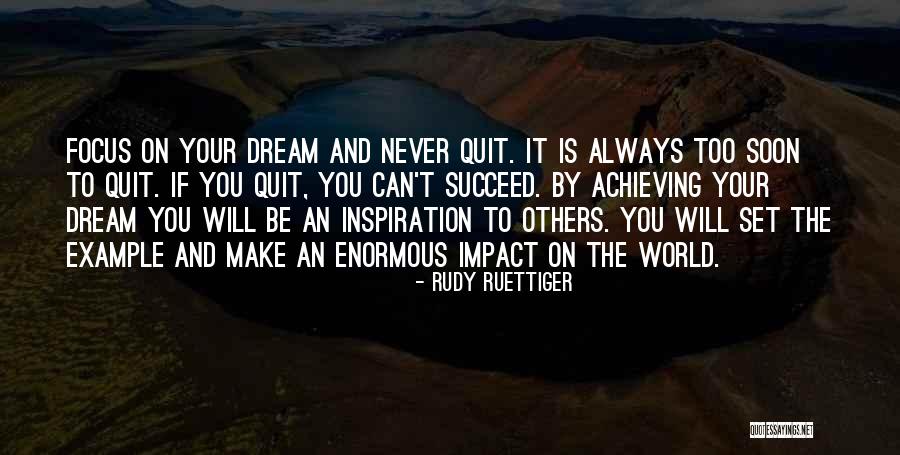 Impact On The World Quotes By Rudy Ruettiger