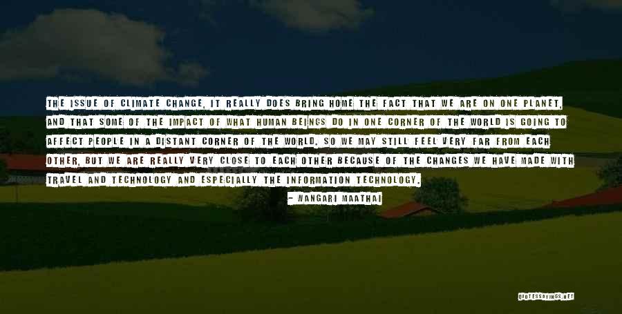 Impact On The World Quotes By Wangari Maathai Impact On The World Quotes By Wangari Maathai