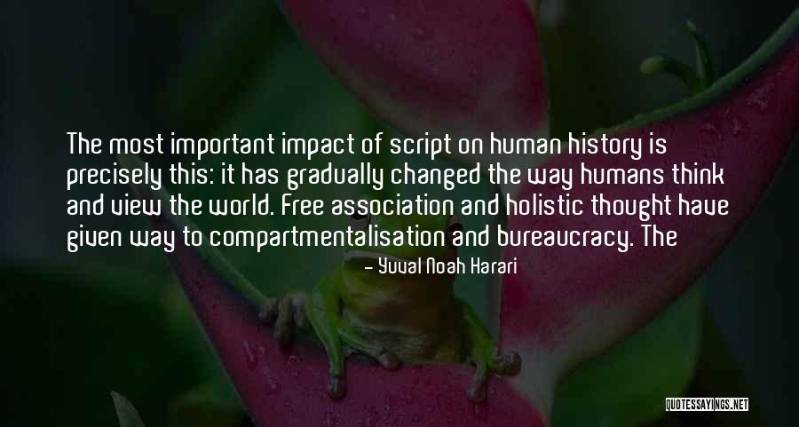 Impact On The World Quotes By Yuval Noah Harari