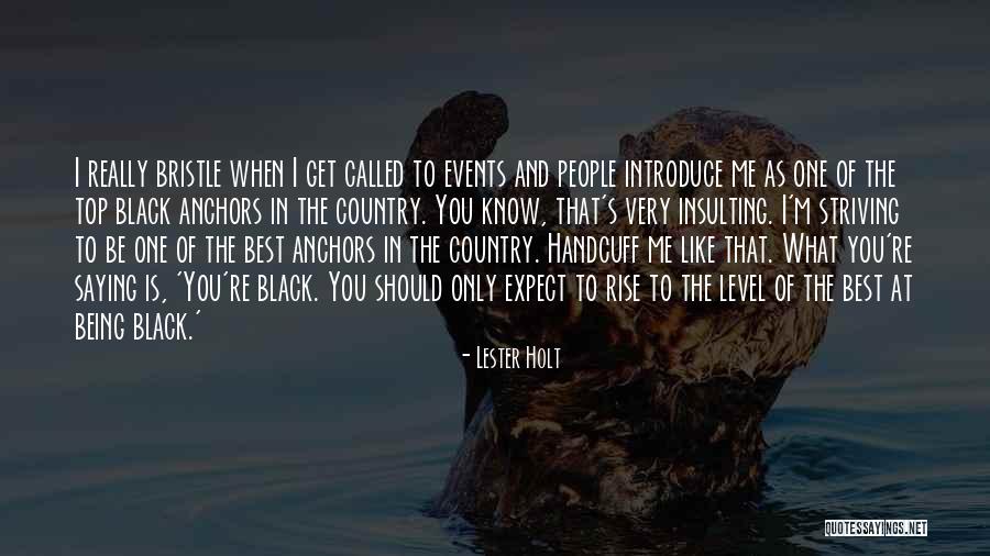 Impacted Fracture Quotes By Lester Holt Impacted Fracture Quotes By Lester Holt