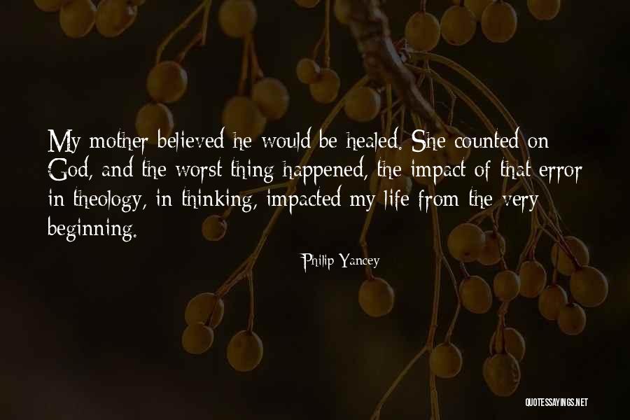 Impacted My Life Quotes By Philip Yancey