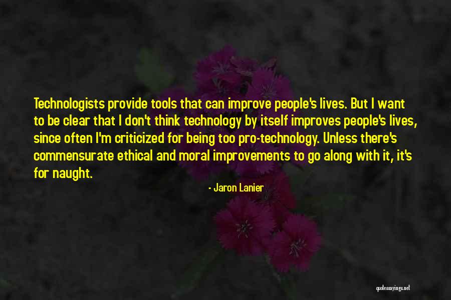 Impacting Life Quotes By Jaron Lanier Impacting Life Quotes By Jaron Lanier