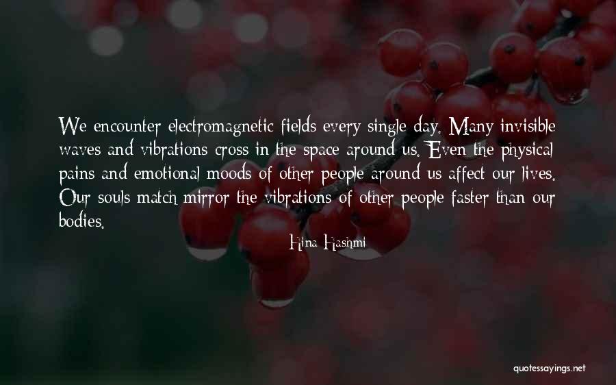 Impacting Lives Quotes By Hina Hashmi Impacting Lives Quotes By Hina Hashmi