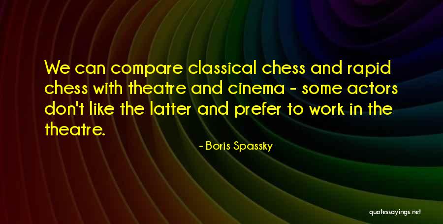 Impacting Motivational Quotes By Boris Spassky Impacting Motivational Quotes By Boris Spassky