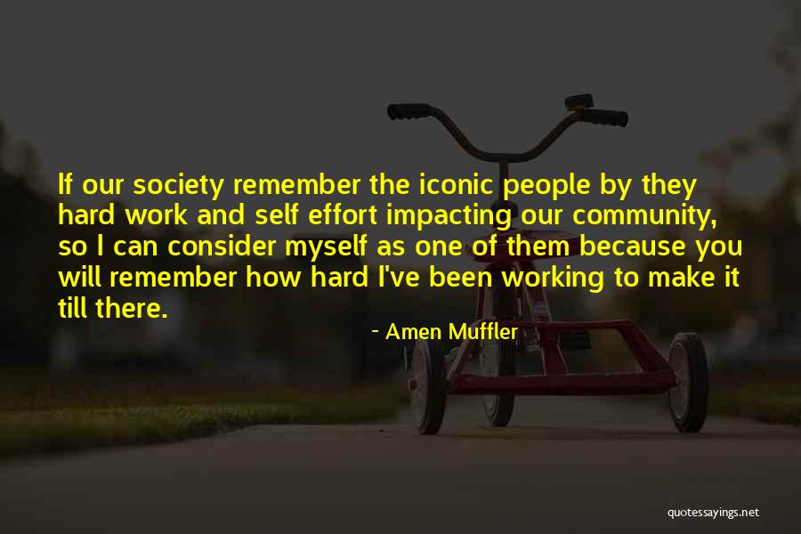 Impacting Others Quotes By Amen Muffler