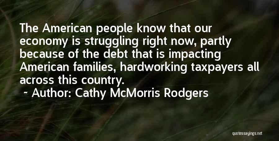 Impacting Others Quotes By Cathy McMorris Rodgers