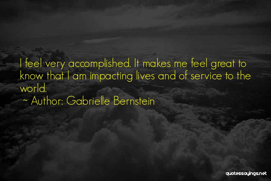 Impacting Others Quotes By Gabrielle Bernstein