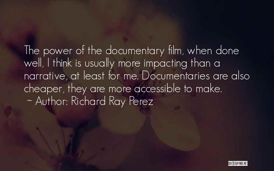 Impacting Others Quotes By Richard Ray Perez