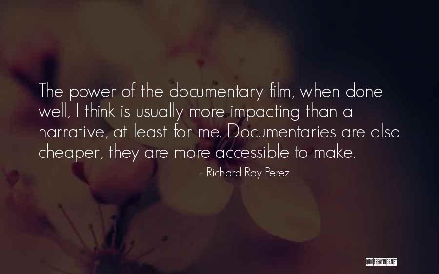 Impacting Others Quotes By Richard Ray Perez