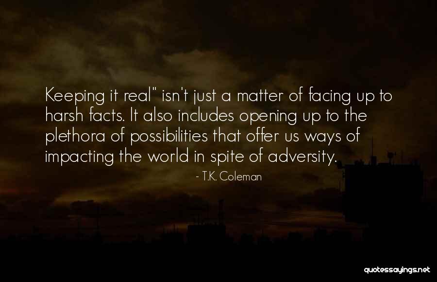 Impacting Others Quotes By T.K. Coleman