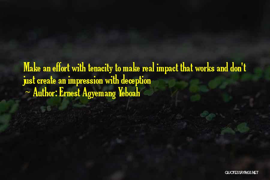 Impacting People's Lives Quotes By Ernest Agyemang Yeboah
