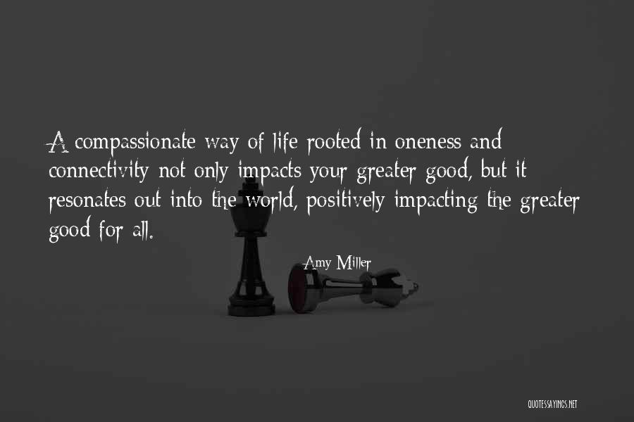Impacts Life Quotes By Amy Miller Impacts Life Quotes By Amy Miller
