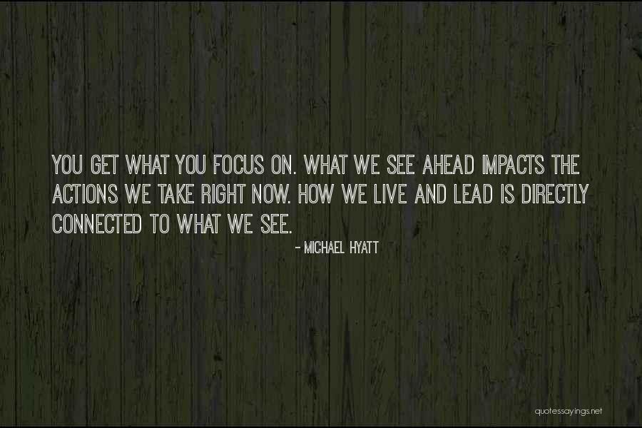 Impacts Life Quotes By Michael Hyatt Impacts Life Quotes By Michael Hyatt