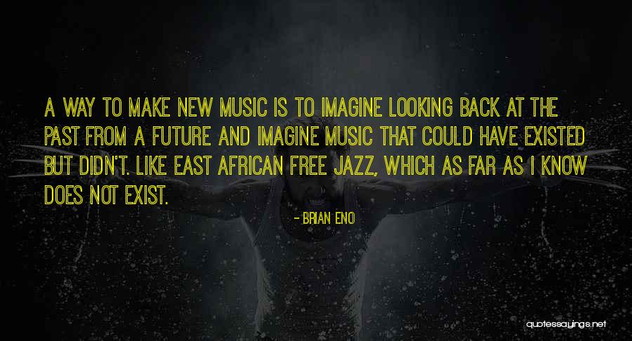 Impagliazzo Cse Quotes By Brian Eno Impagliazzo Cse Quotes By Brian Eno
