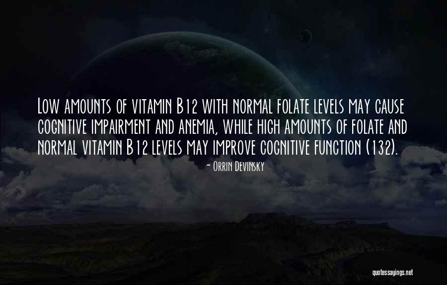 Impairment Quotes By Orrin Devinsky Impairment Quotes By Orrin Devinsky