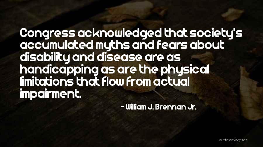 Impairment Quotes By William J. Brennan Jr. Impairment Quotes By William J. Brennan Jr.
