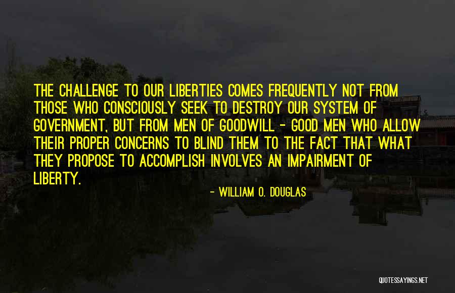 Impairment Quotes By William O. Douglas Impairment Quotes By William O. Douglas