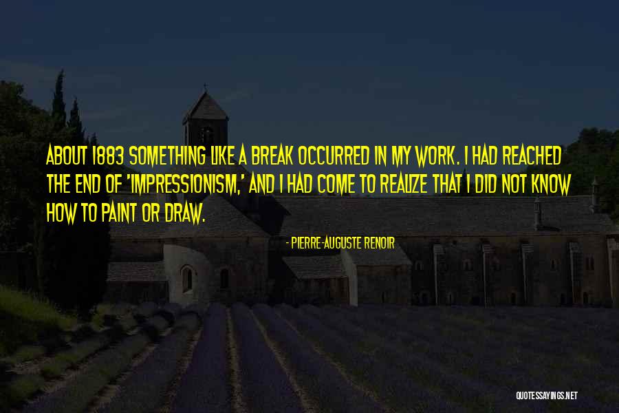 Impale Poe Quotes By Pierre-Auguste Renoir Impale Poe Quotes By Pierre-Auguste Renoir