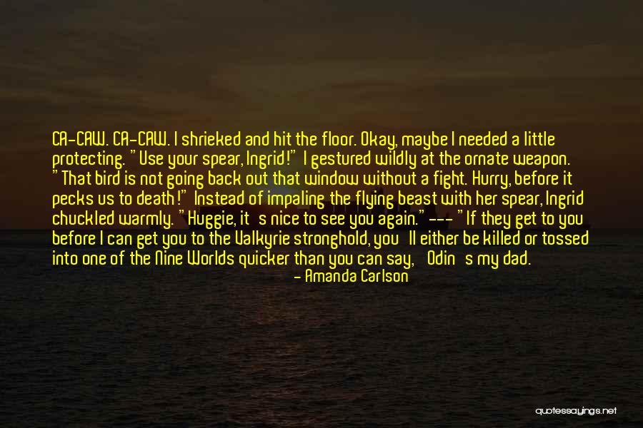 Impaling 4 Quotes By Amanda Carlson Impaling 4 Quotes By Amanda Carlson