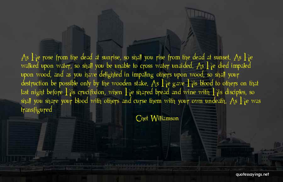 Impaling 4 Quotes By Chet Williamson Impaling 4 Quotes By Chet Williamson