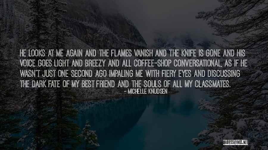 Impaling 4 Quotes By Michelle Knudsen Impaling 4 Quotes By Michelle Knudsen