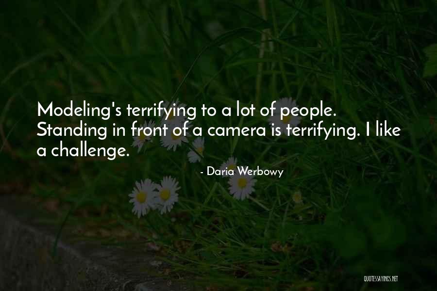Impaling Enchantment Quotes By Daria Werbowy Impaling Enchantment Quotes By Daria Werbowy
