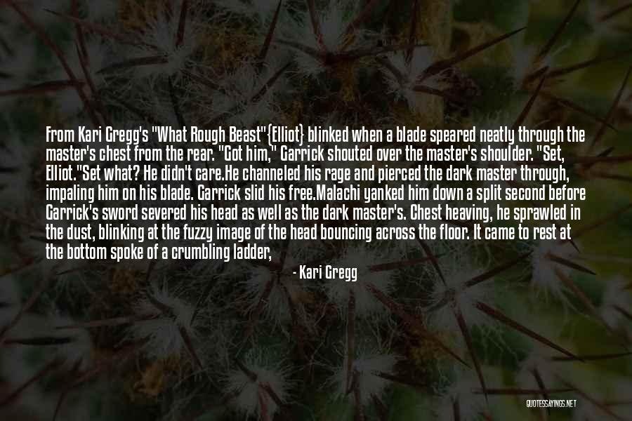 Impaling V Quotes By Kari Gregg Impaling V Quotes By Kari Gregg