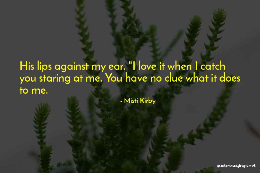 Impardonable Feuilleton Quotes By Misti Kirby Impardonable Feuilleton Quotes By Misti Kirby