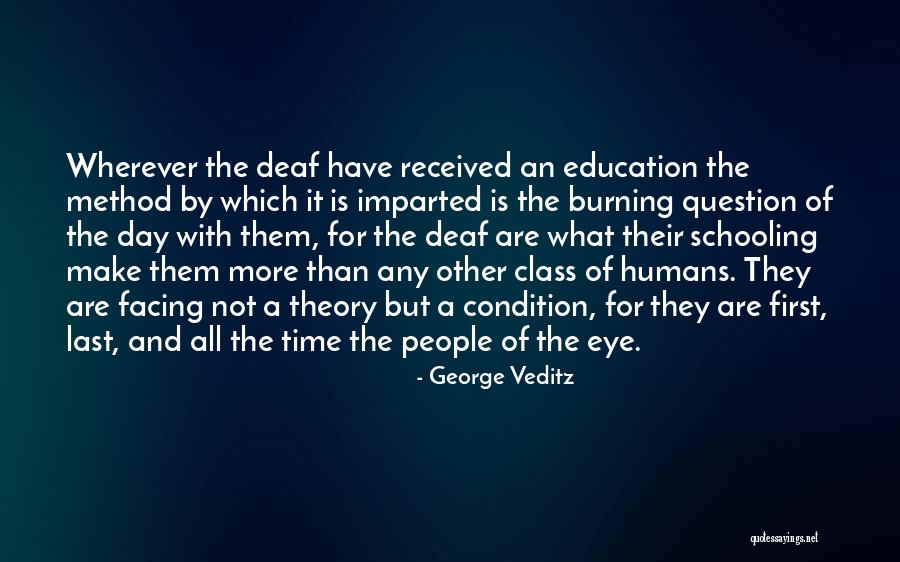 Imparted Quotes By George Veditz Imparted Quotes By George Veditz