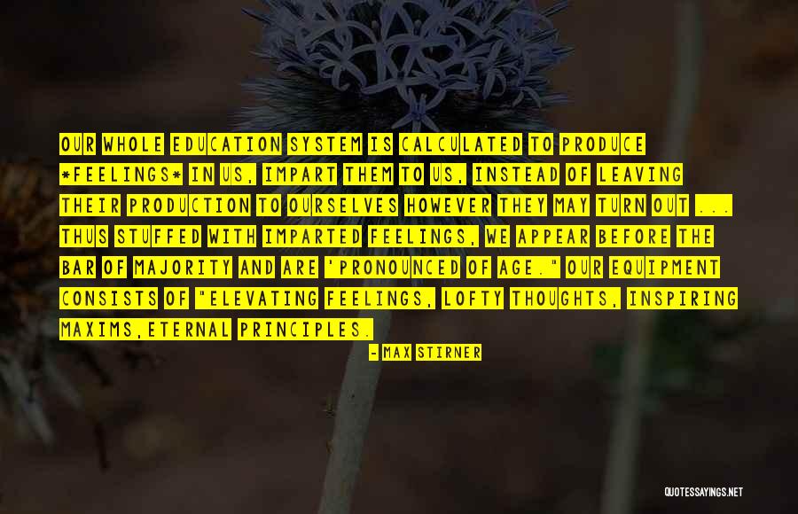 Imparted Quotes By Max Stirner Imparted Quotes By Max Stirner