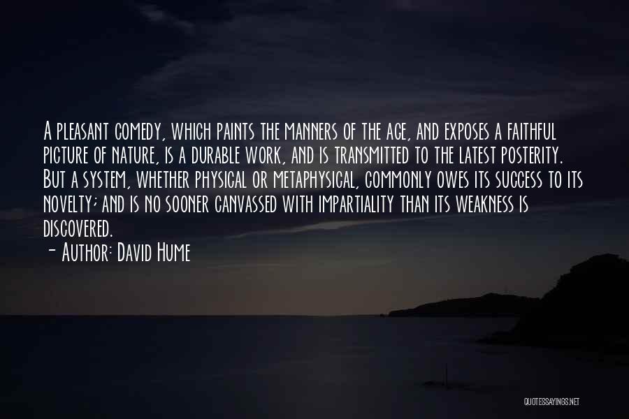 Impartiality Quotes By David Hume