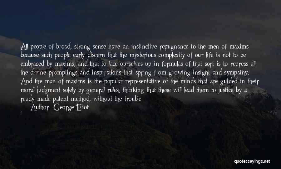 Impartiality Quotes By George Eliot