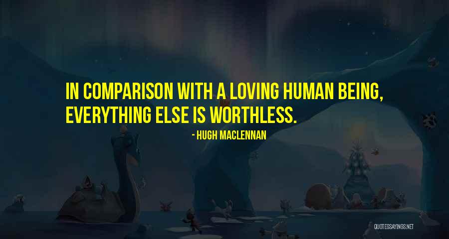 Imparticular Or In Particular Quotes By Hugh MacLennan