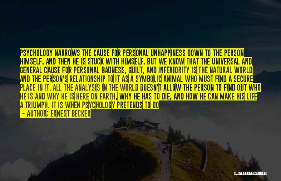 Impasse Quotes By Ernest Becker