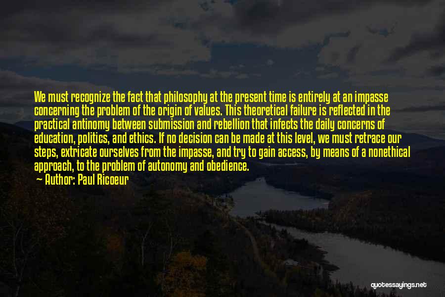 Impasse Quotes By Paul Ricoeur