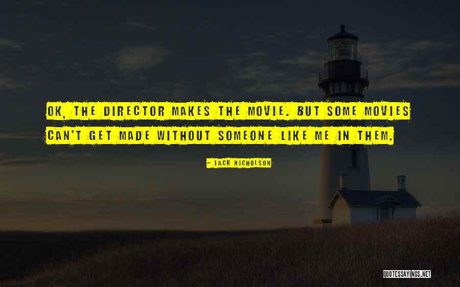 Impastoed Quotes By Jack Nicholson Impastoed Quotes By Jack Nicholson